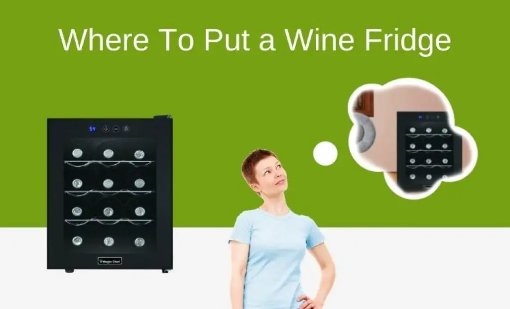 Where to put a wine fridge